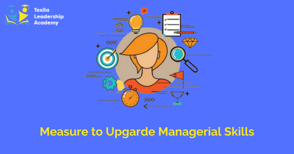 Measure to Upgarde Managerial Skills